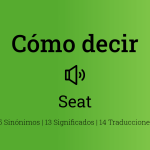 como pronunciar seat en espanol y sorprender a todos